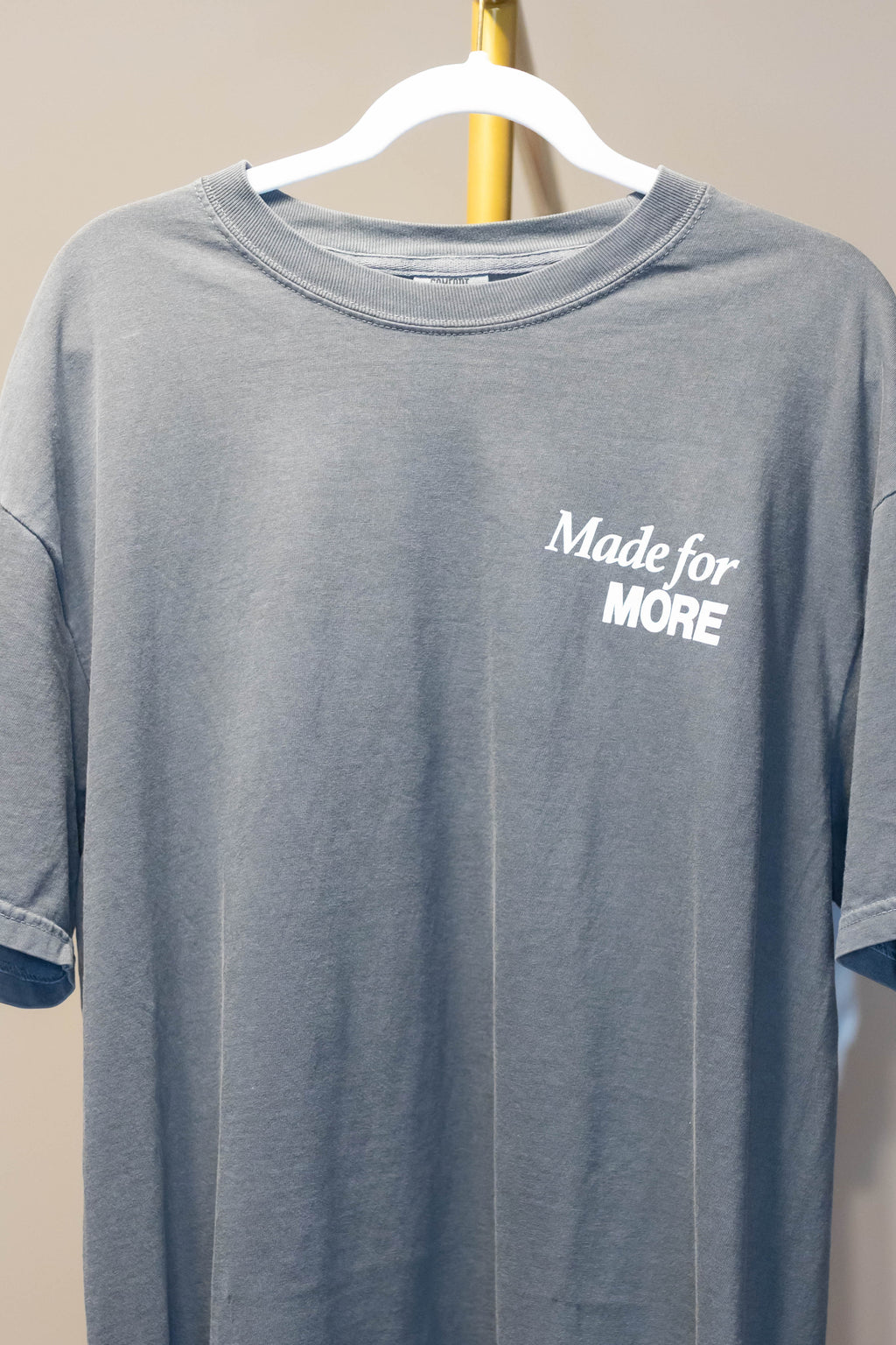 Made For More Tshirt